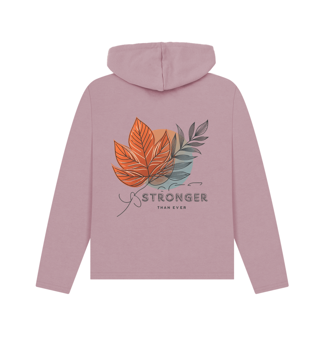 Mauve printed hoody "stronger than ever," showcasing a comfortable and stylish design.